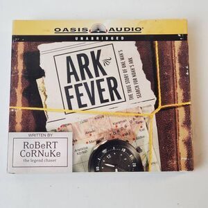 ARK FEVER THE TRUE STORY OF ONE MAN'S SEARCH FOR NOAH'S ARK Audio CD, BY Robert